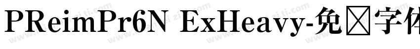 PReimPr6N ExHeavy字体转换